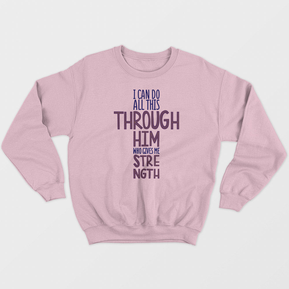 Gives Me Strength Unisex Sweatshirt