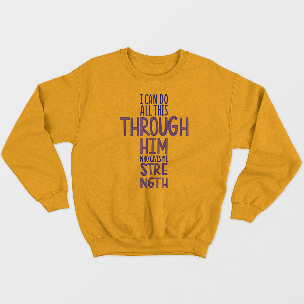 Gives Me Strength Unisex Sweatshirt