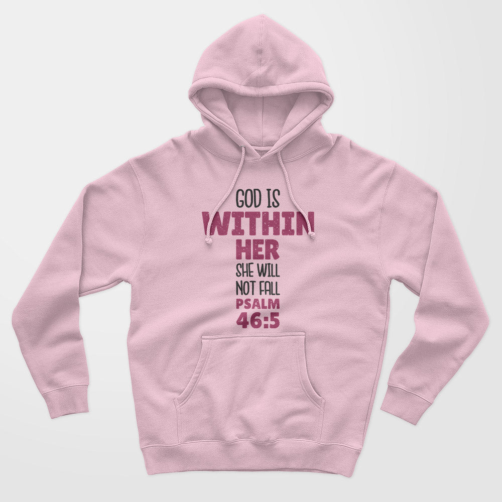 God Is Within Her Unisex Hoodie