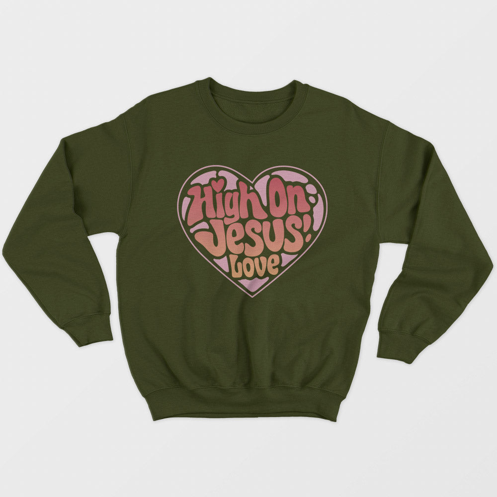 High On Jesus Unisex Sweatshirt