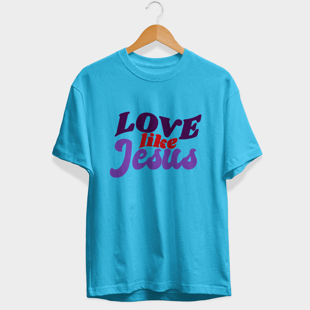 Love Like Jesus Half Sleeve T-Shirt