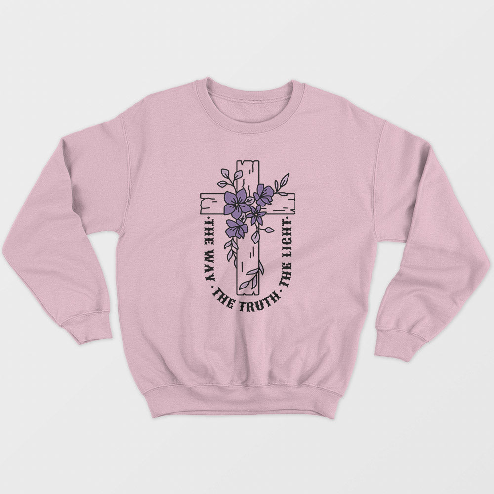 The Way The Truth The Light Unisex Sweatshirt