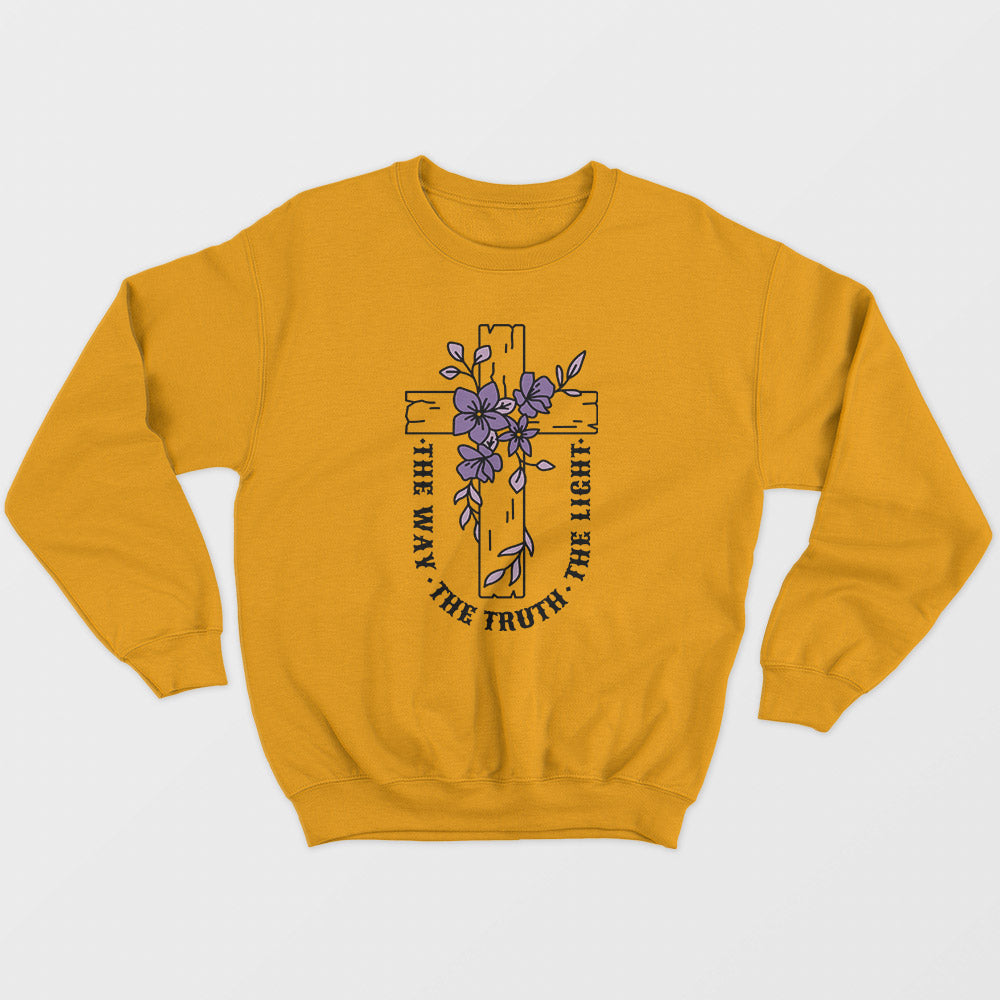 The Way The Truth The Light Unisex Sweatshirt