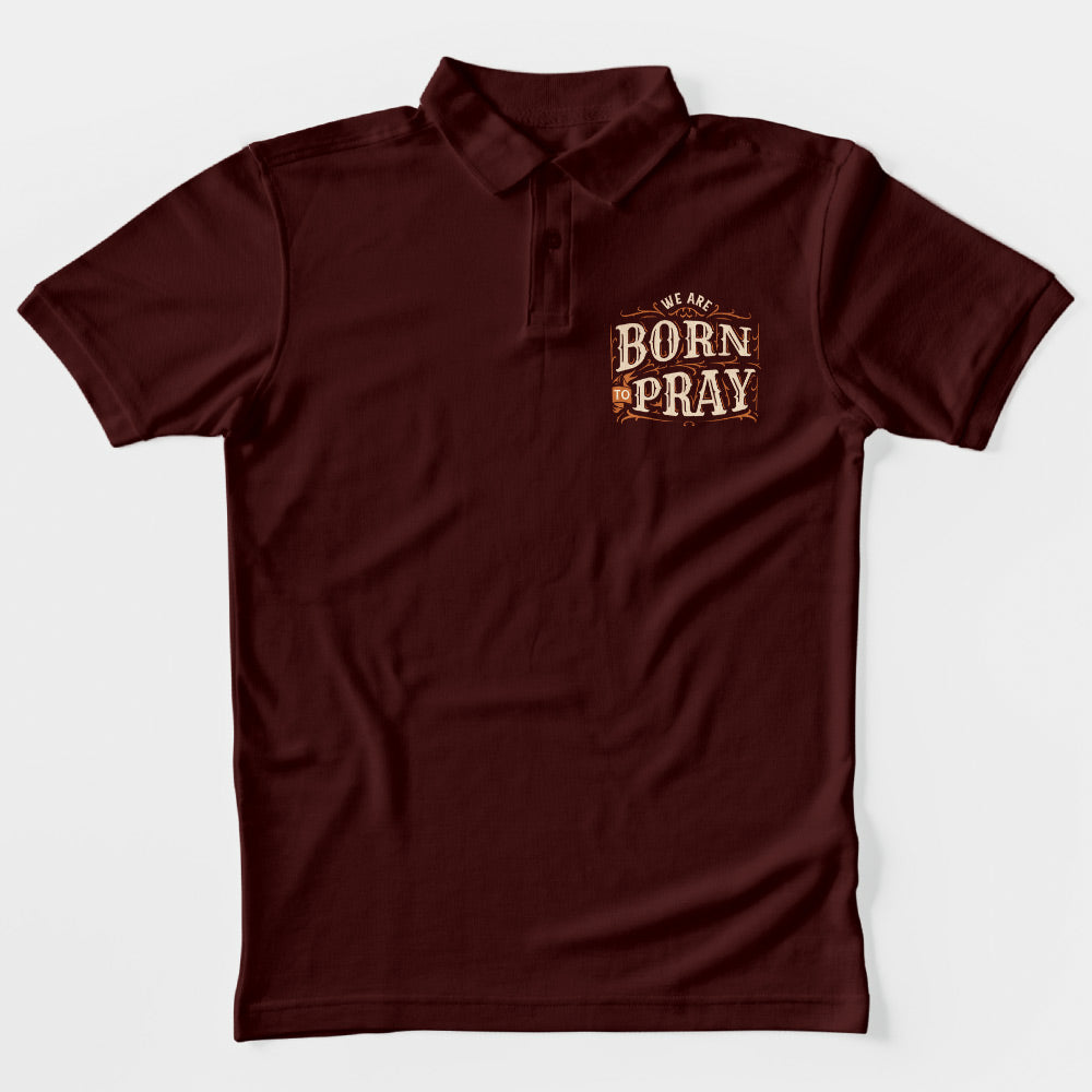 Born To Pray Polo T-Shirt