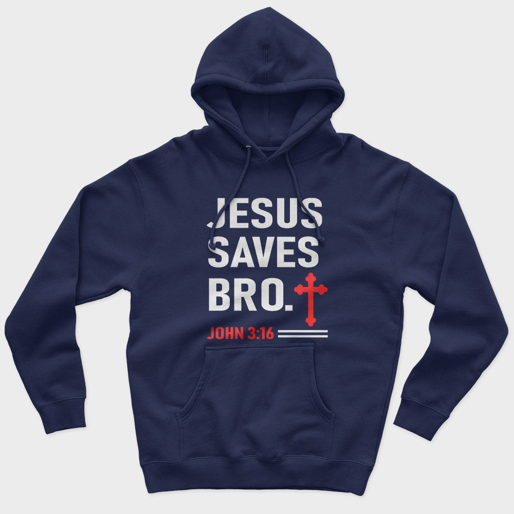 Jesus Saves Bro Unisex Hoodie