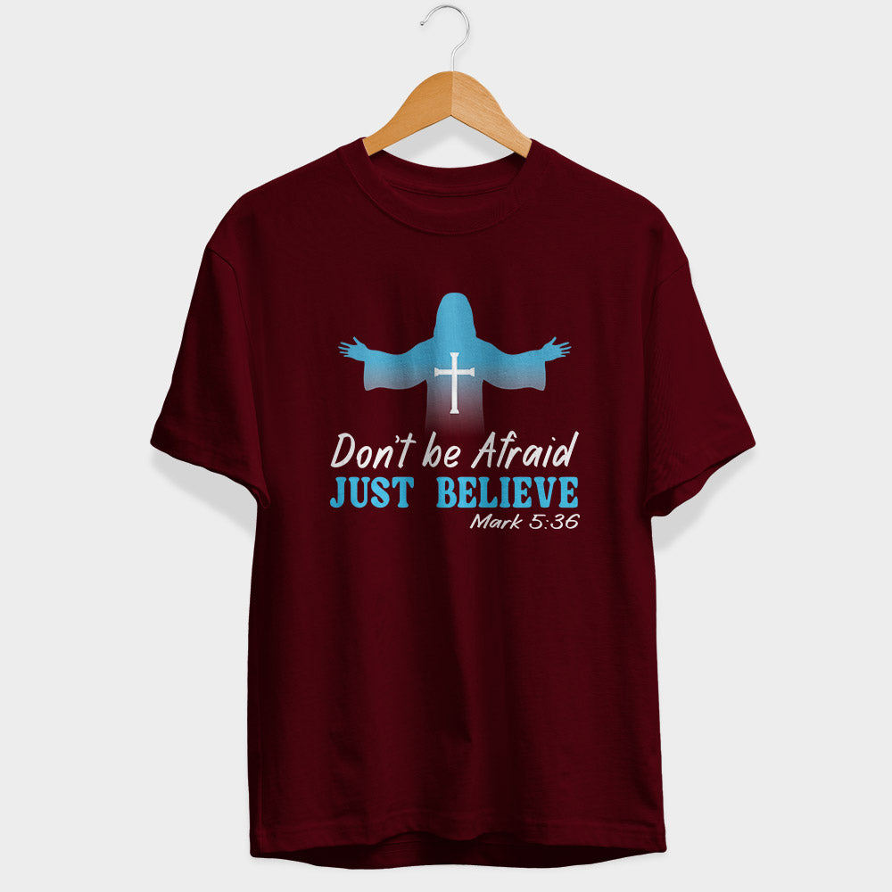Just Believe Half Sleeve T-Shirt