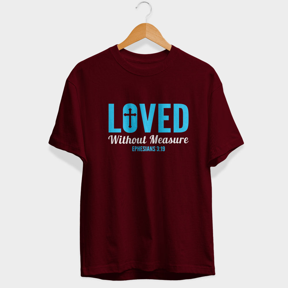 Loved Without Measure Half Sleeve T-Shirt