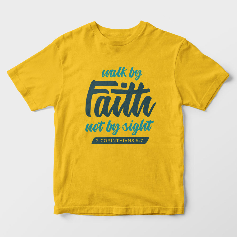 Walk By Faith Kids T-Shirt