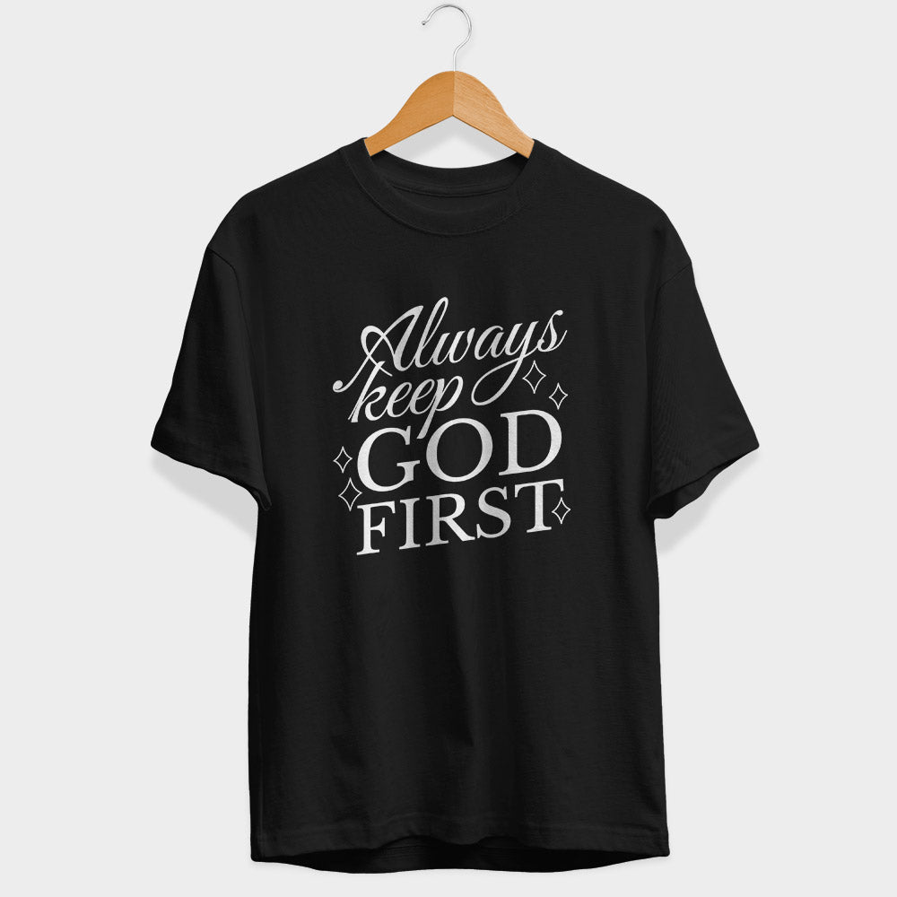 Always Keep God First Half Sleeve T-Shirt