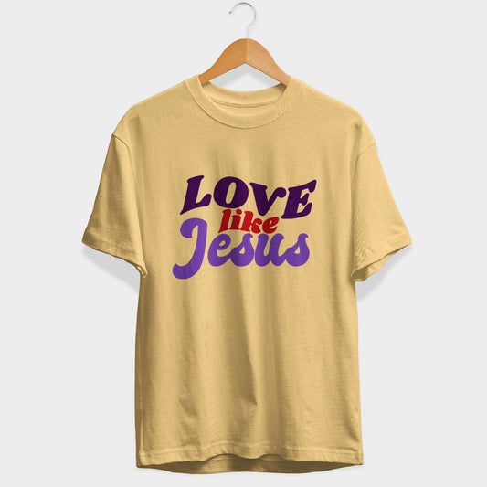 Love Like Jesus Half Sleeve T-Shirt