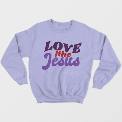 Love Like Jesus Unisex Sweatshirt