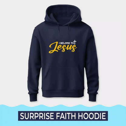 Surprise Faith Hoodie - Single (Super Saver)