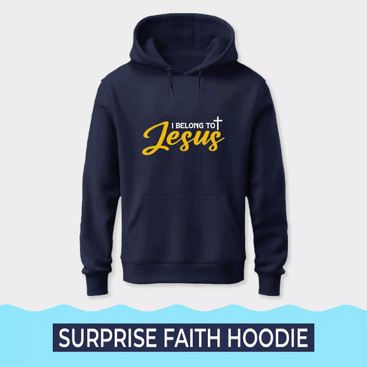 Surprise Faith Hoodie - Single (Super Saver)