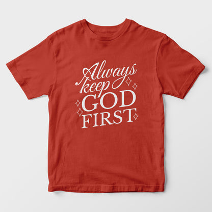 Always Keep God First Kids T-Shirt