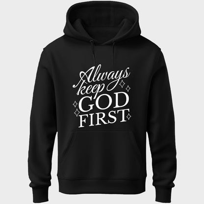 Always Keep God First Unisex Hoodie