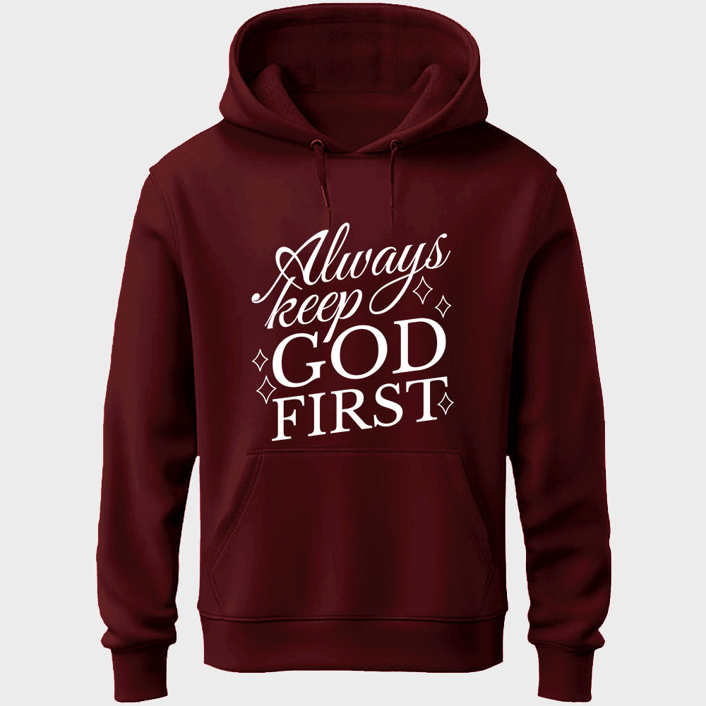 Always Keep God First Unisex Hoodie