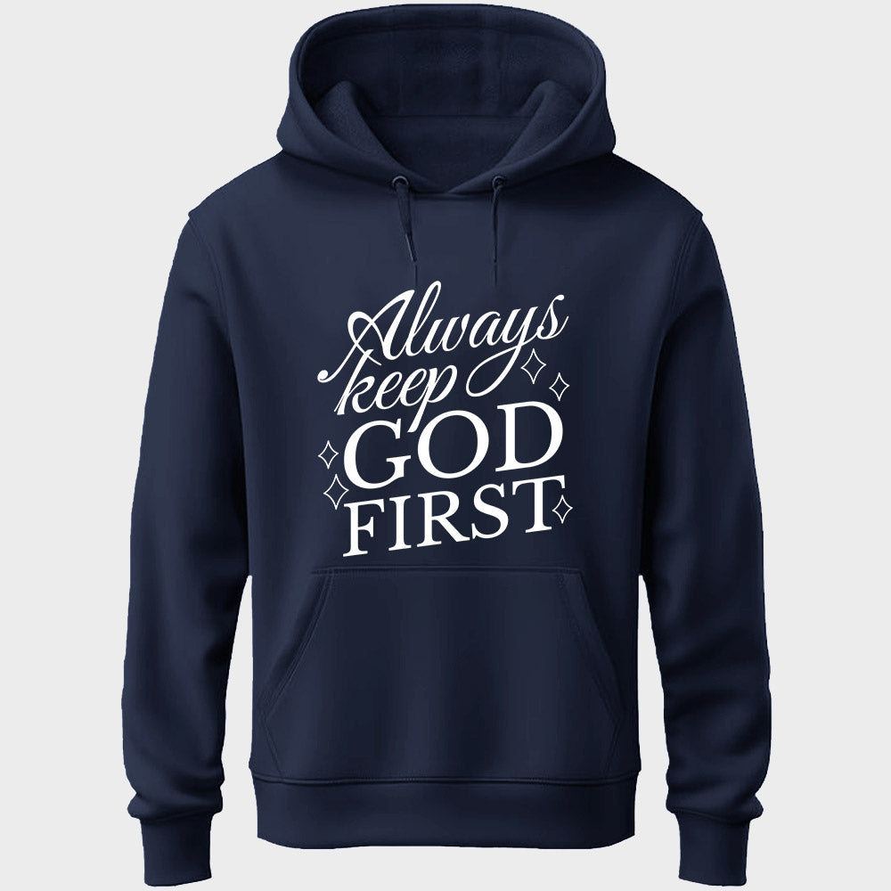 Always Keep God First Unisex Hoodie