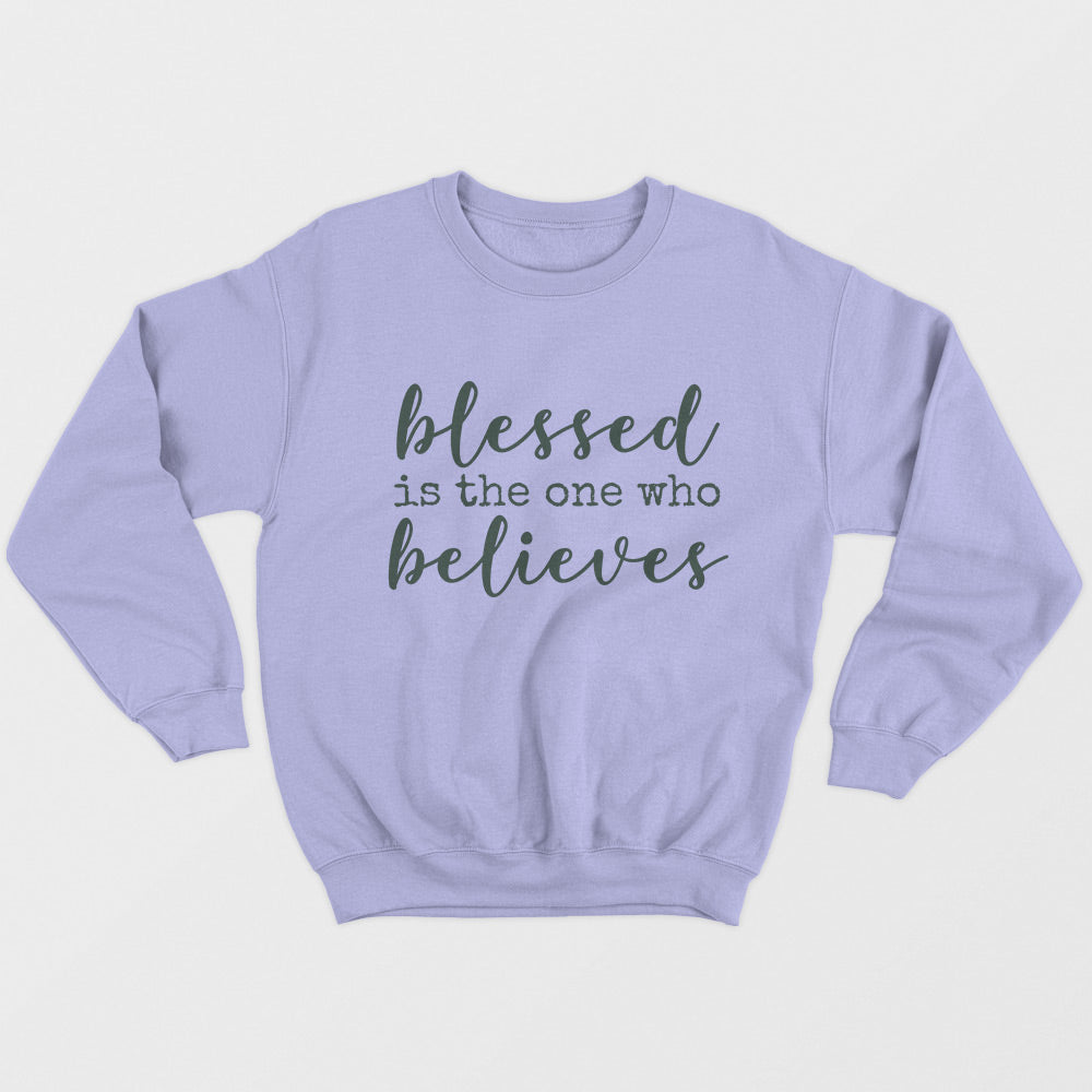 Blessed Believes Unisex Sweatshirt