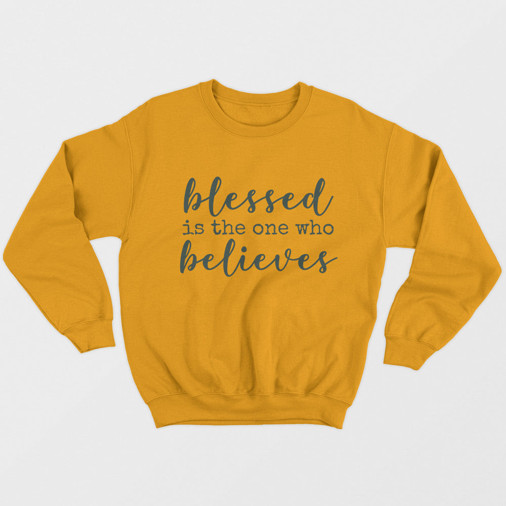 Blessed Believes Unisex Sweatshirt