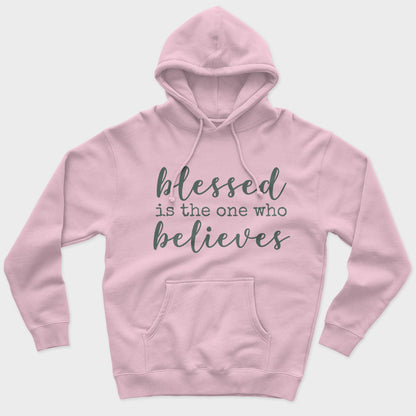 Blessed Believes Unisex Hoodie