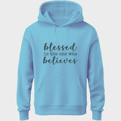 Blessed Believes Unisex Hoodie
