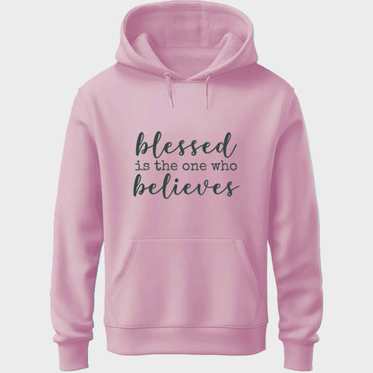 Blessed Believes Unisex Hoodie