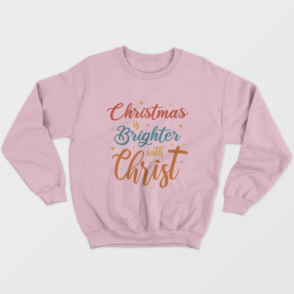 Brighter With Christ Unisex Sweatshirt