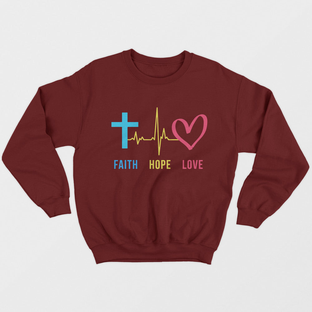 Faith Hope Love Unisex Sweatshirt