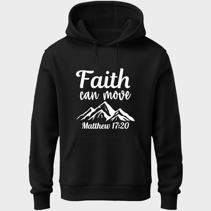 Faith Can Move Unisex Hoodie