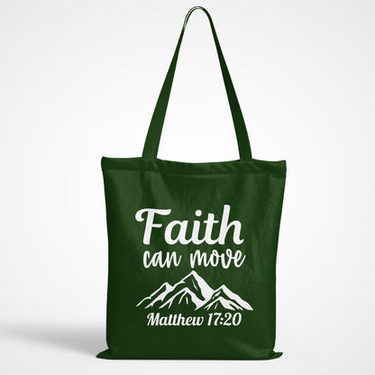Faith Can Move Tote Bag