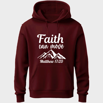 Faith Can Move Unisex Hoodie