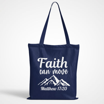 Faith Can Move Tote Bag