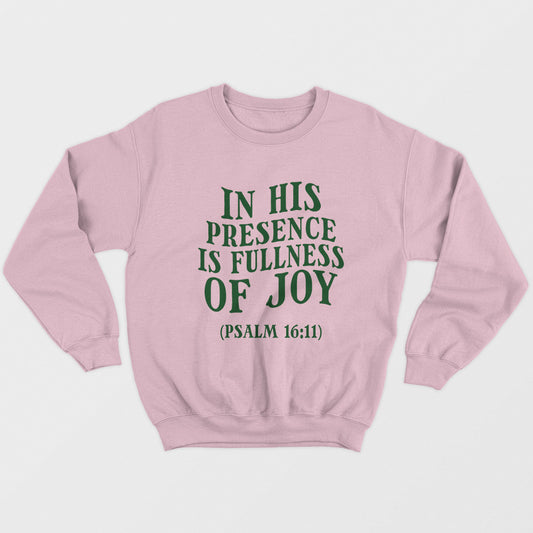 Fullness Of Joy Unisex Sweatshirt