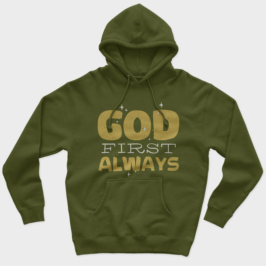 God First Always Unisex Hoodie