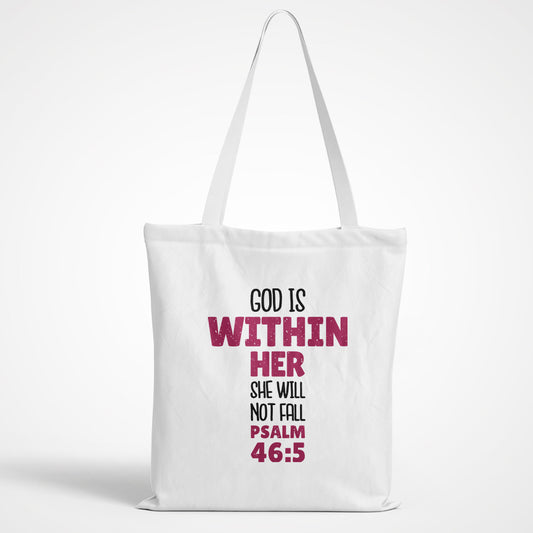 God Is Within Her Tote Bag
