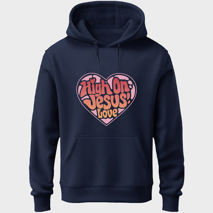 High On Jesus Love Unisex Hoodie