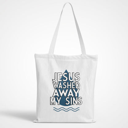 Jesus Washed Away My Sins Tote Bag