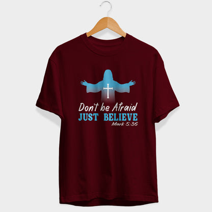 Just Believe Half Sleeve T-Shirt