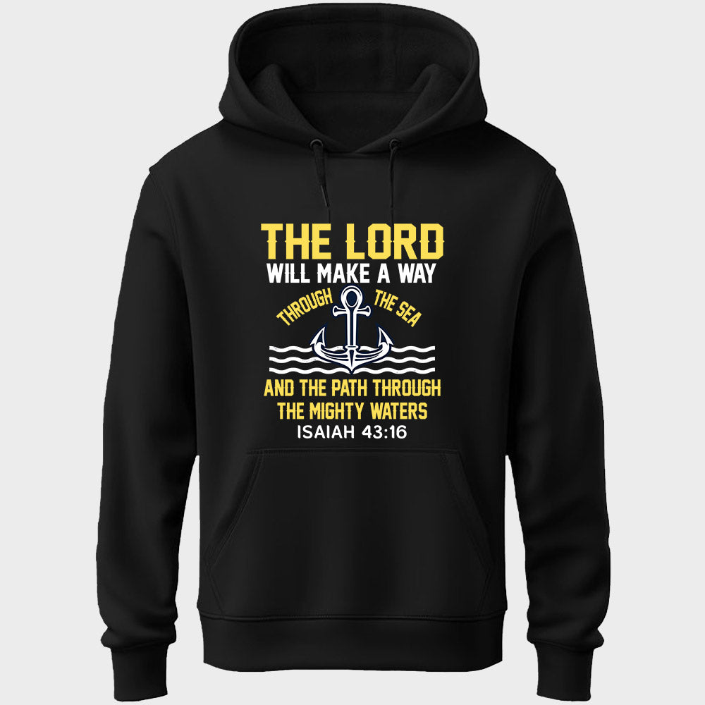 Lord Will Make Way Unisex Hoodie