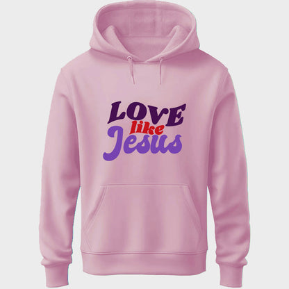 Love Like Jesus Unisex Hoodie