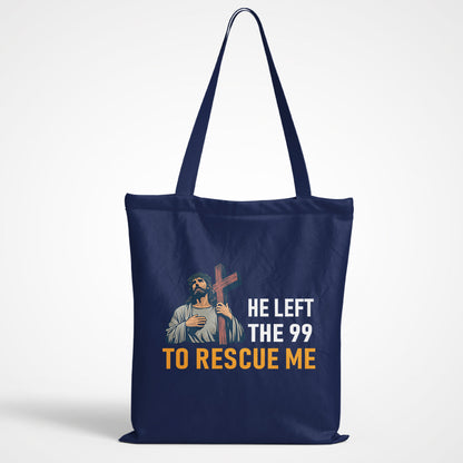 To Rescue Me Tote Bag