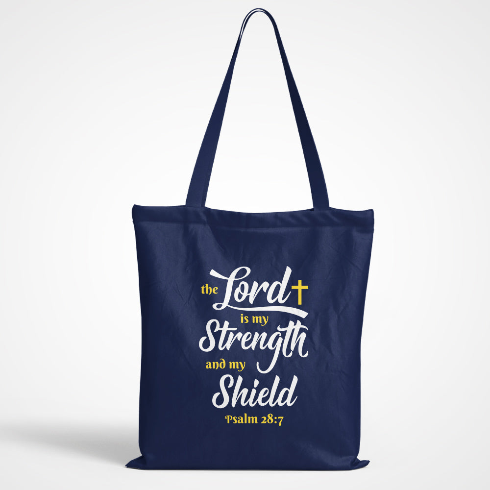 The Lord Is My Strength Tote Bag