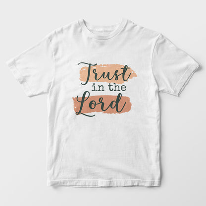 Trust In The Lord Kids T-Shirt