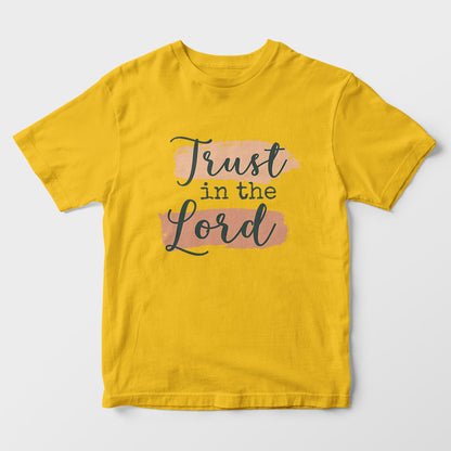 Trust In The Lord Kids T-Shirt