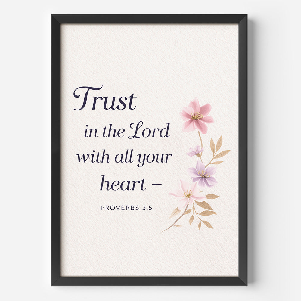 Trust In Lord Framed Poster