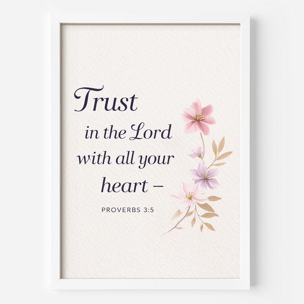 Trust In Lord Framed Poster