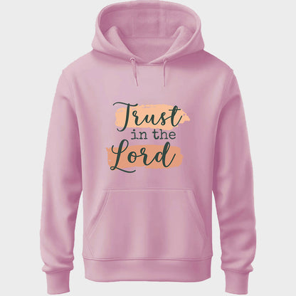 Trust In Lord Unisex Hoodie