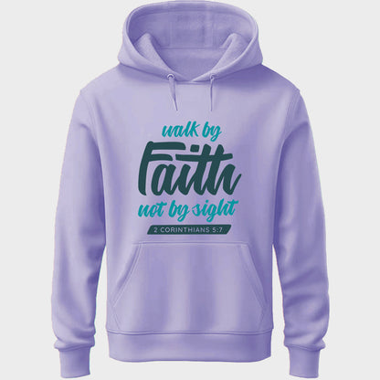 Walk By Faith Unisex Hoodie
