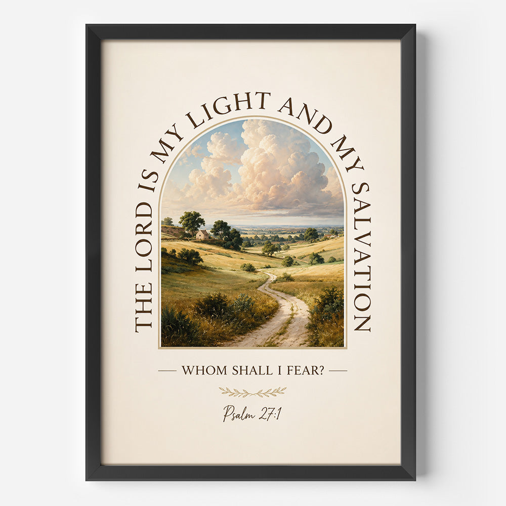 Whom Shall I Fear Framed Poster